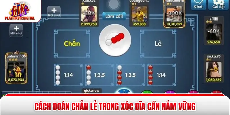 Cách đoán chẵn lẻ trong xóc đĩa cần nắm vững